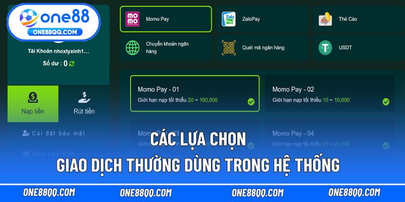 Các lựa chọn giao dịch thường dùng trong hệ thống